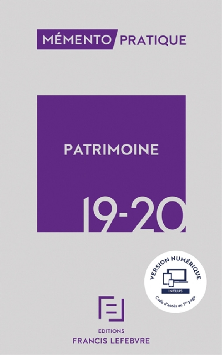 MEMENTO PATRIMOINE 2019-2020 - REDACTION FRANCIS LE - LEFEBVRE