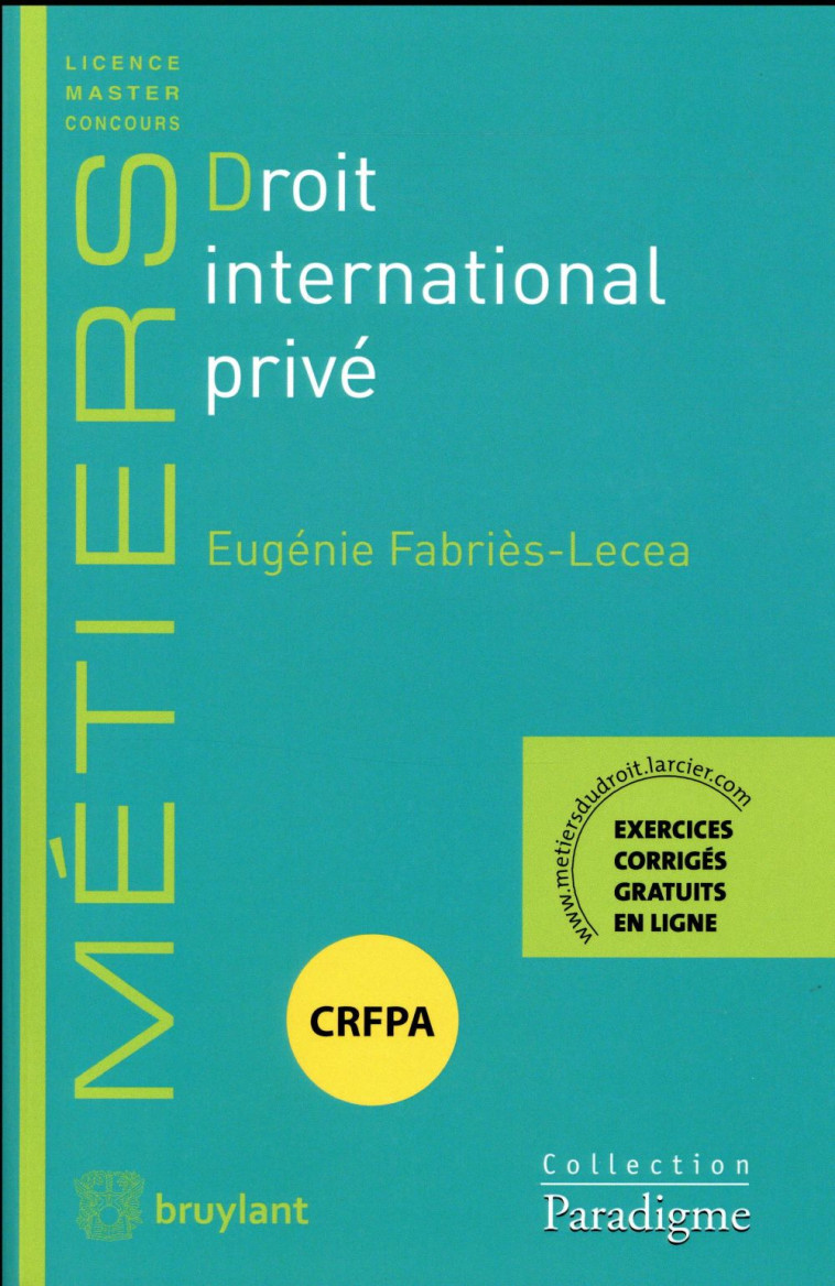 DROIT INTERNATIONAL PRIVE - FABRIES-LECEA E. - LARCIER