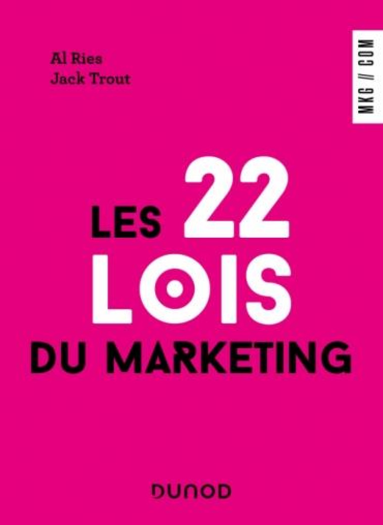 LES 22 LOIS DU MARKETING - RIES/TROUT - DUNOD