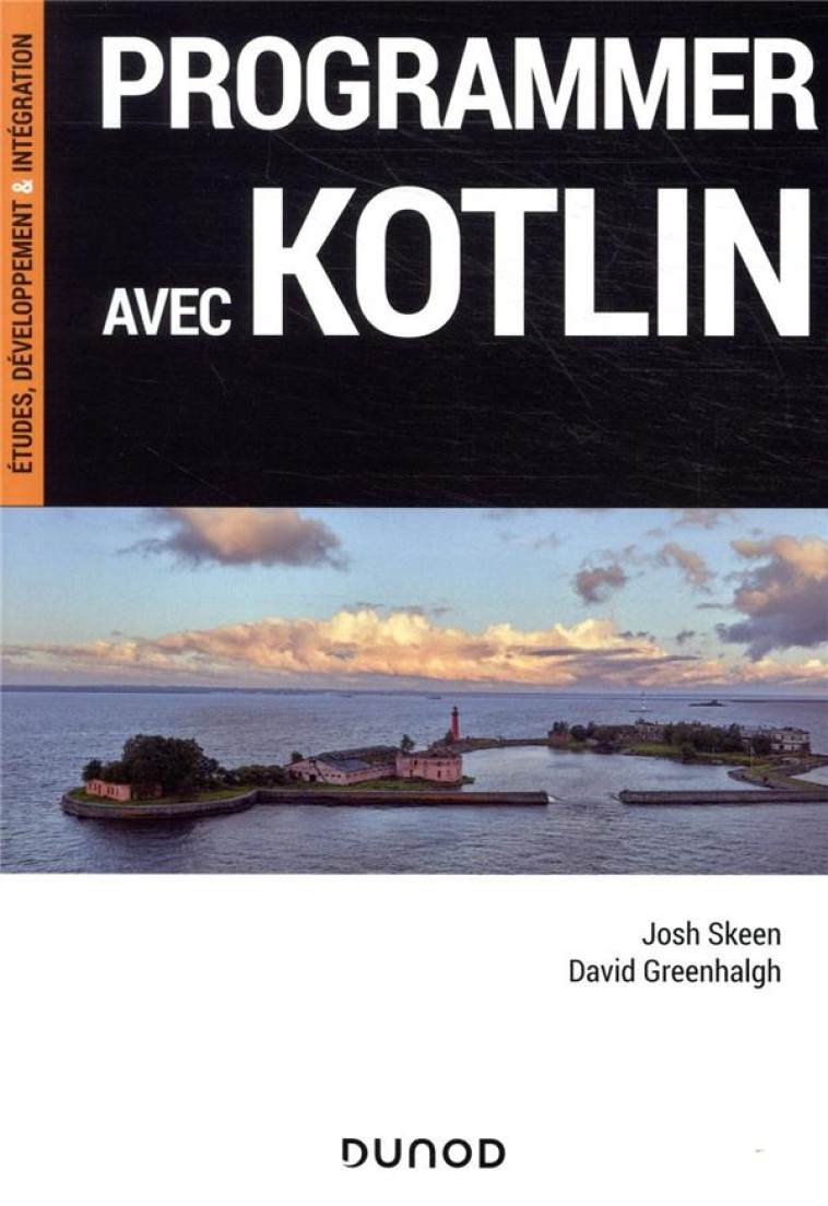 PROGRAMMER AVEC KOTLIN - SKEEN/GREENHALGH - DUNOD