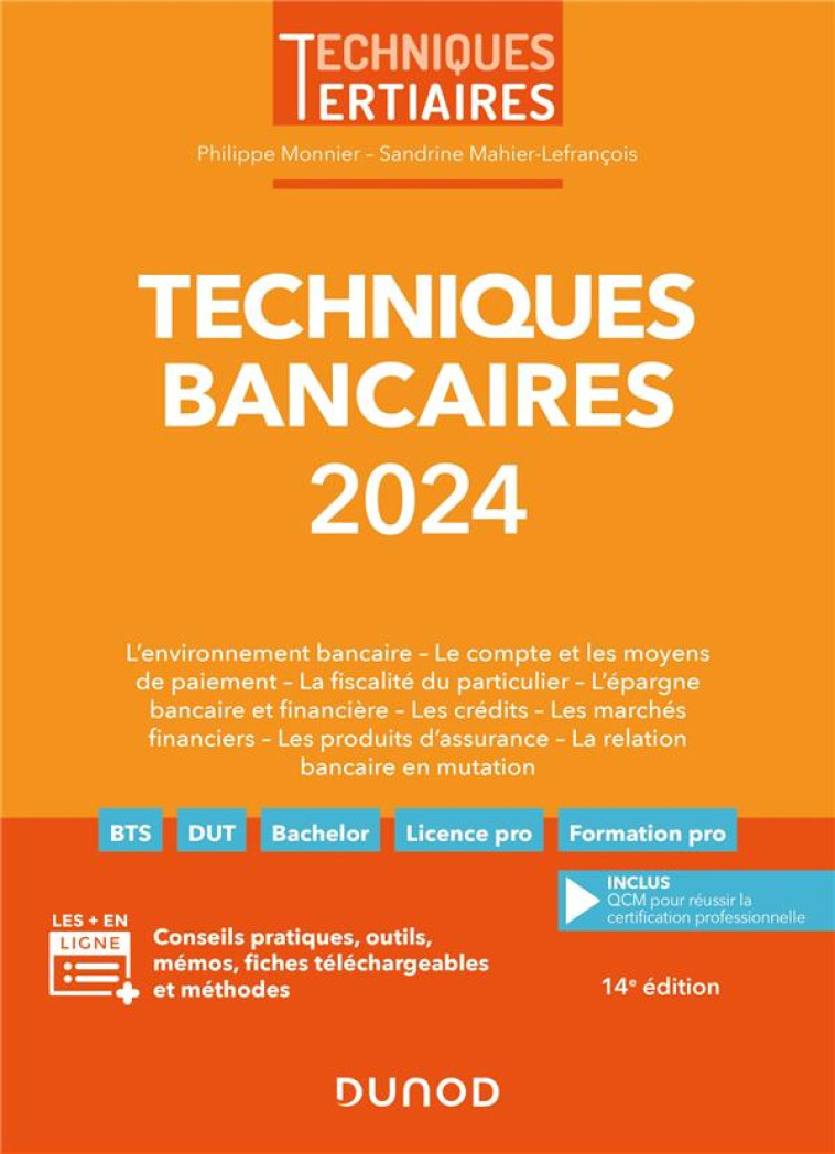 TECHNIQUES BANCAIRES (EDITION 2024) - MONNIER - DUNOD