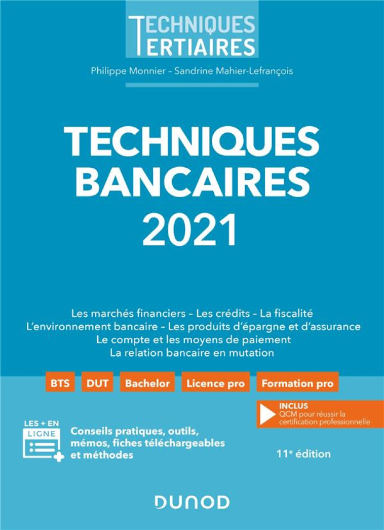 TECHNIQUES BANCAIRES (EDITION 2021) - MONNIER - DUNOD