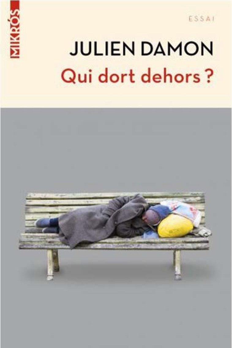 QUI DORT DEHORS ? - DAMON JULIEN - AUBE NOUVELLE