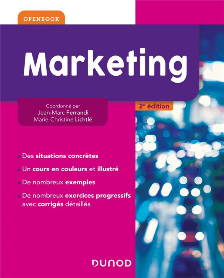 MARKETING LICENCE T.1 : MARKETING (2E EDITION) - FERRANDI JEAN-MARC - DUNOD