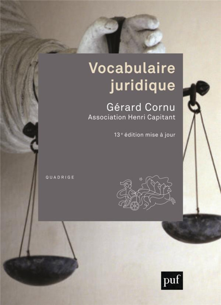 VOCABULAIRE JURIDIQUE - ASSOCIATION HENRI CAPITANT - CORNU GERARD - PUF