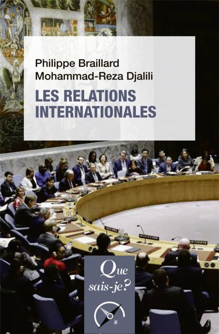 LES RELATIONS INTERNATIONALES - BRAILLARD/DJALILI - QUE SAIS JE