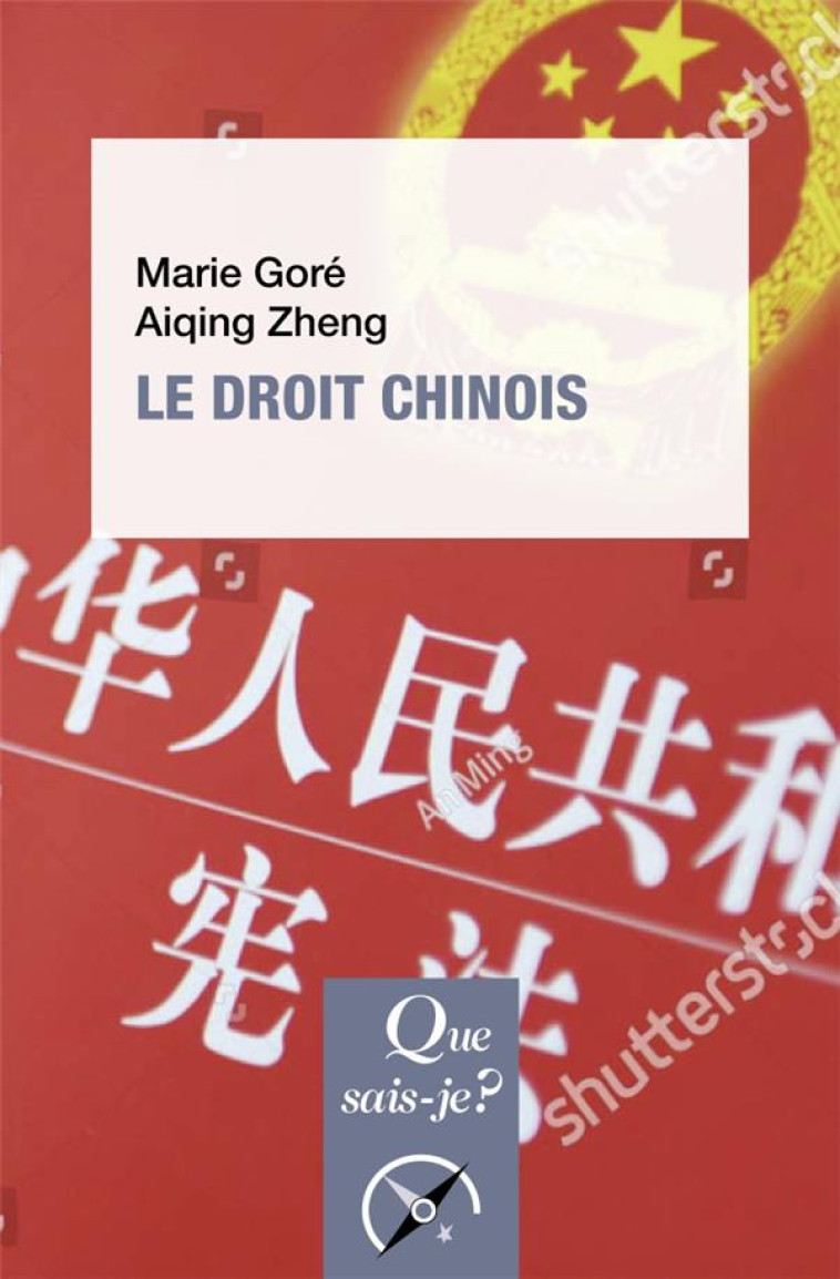 LE DROIT CHINOIS - GORE/ZHENG - PUF