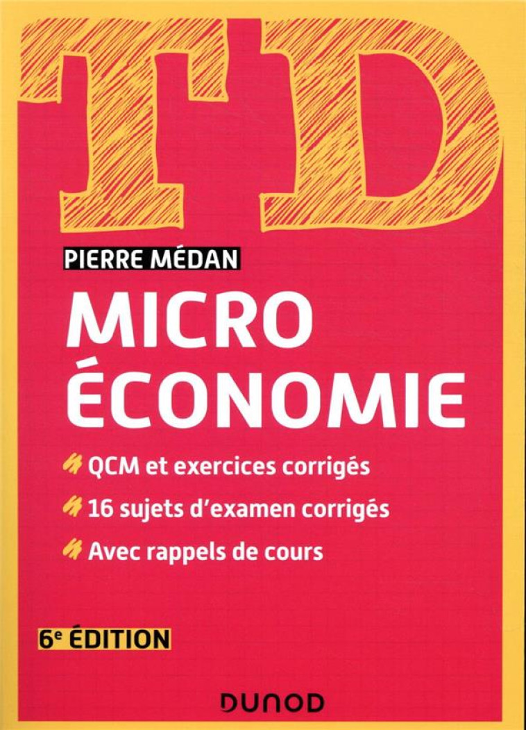 TD : MICROECONOMIE (6E EDITION) - MEDAN PIERRE - DUNOD