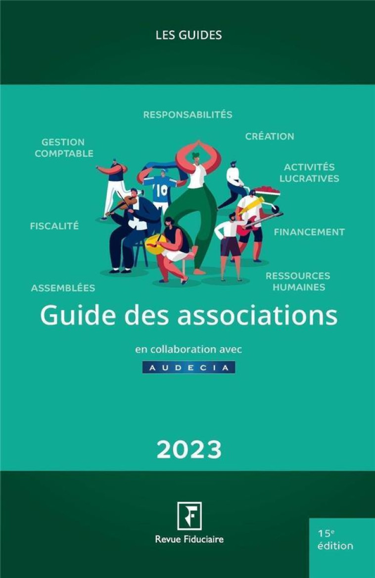 LES GUIDES RF : GUIDE DES ASSOCIATIONS (EDITION 2023) - REVUE FIDUCIAIRE - FIDUCIAIRE