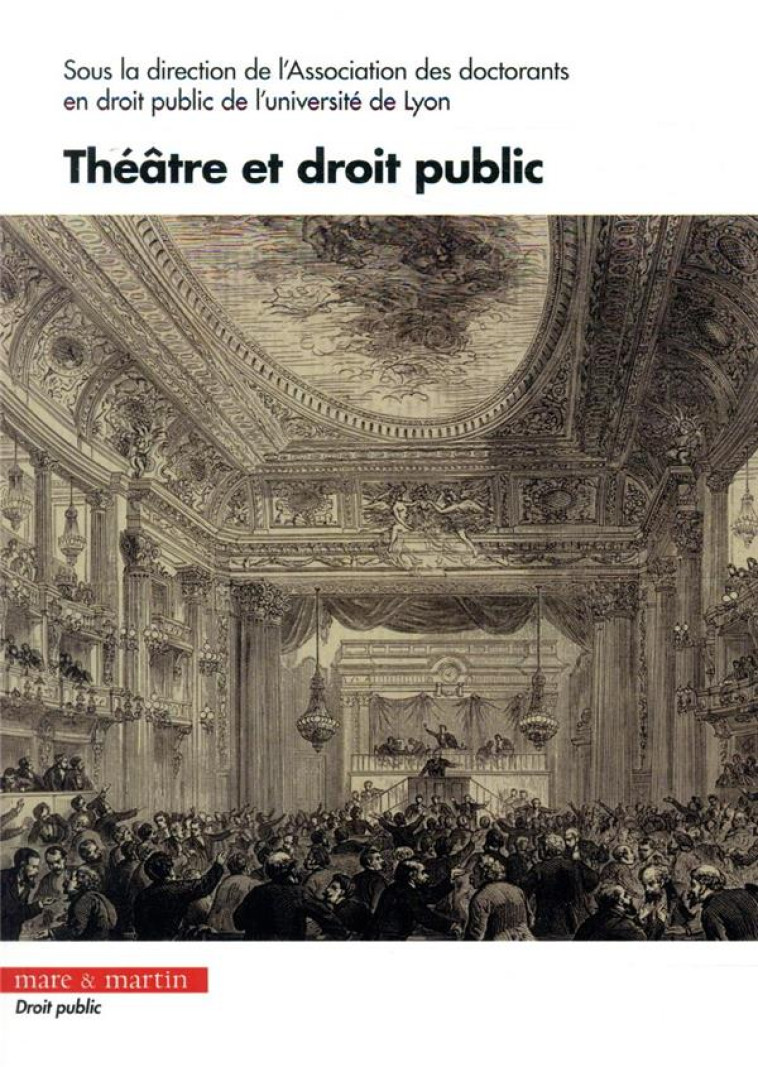 THEATRE ET DROIT PUBLIC - VULIN/SOUCHAL/BENOIT - MARE MARTIN