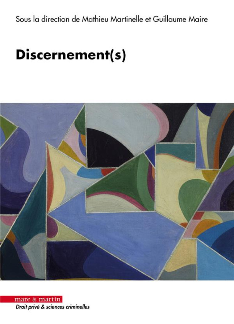 DISCERNEMENT(S) - MARTINELLE MATHIEU - MARE MARTIN