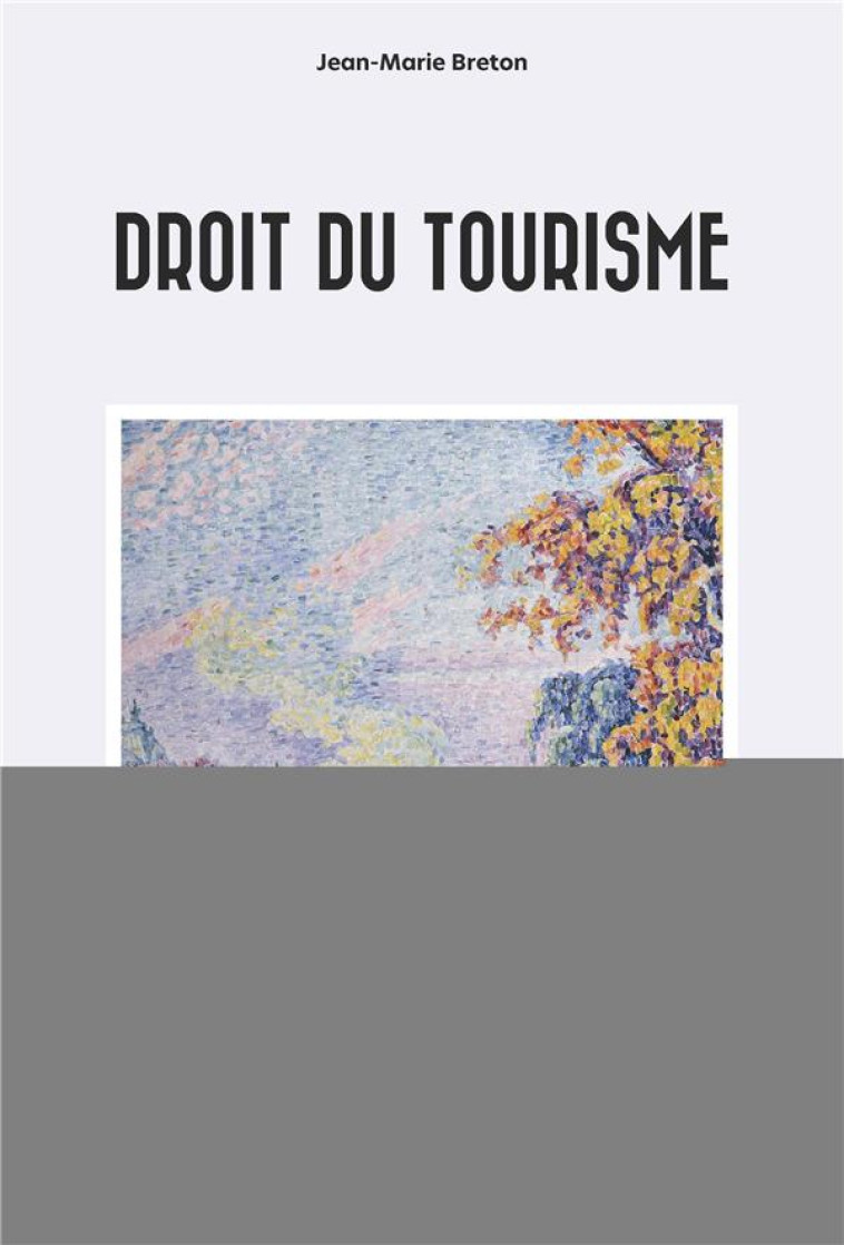 DROIT DU TOURISME - BRETON JEAN-MARIE - MARE MARTIN