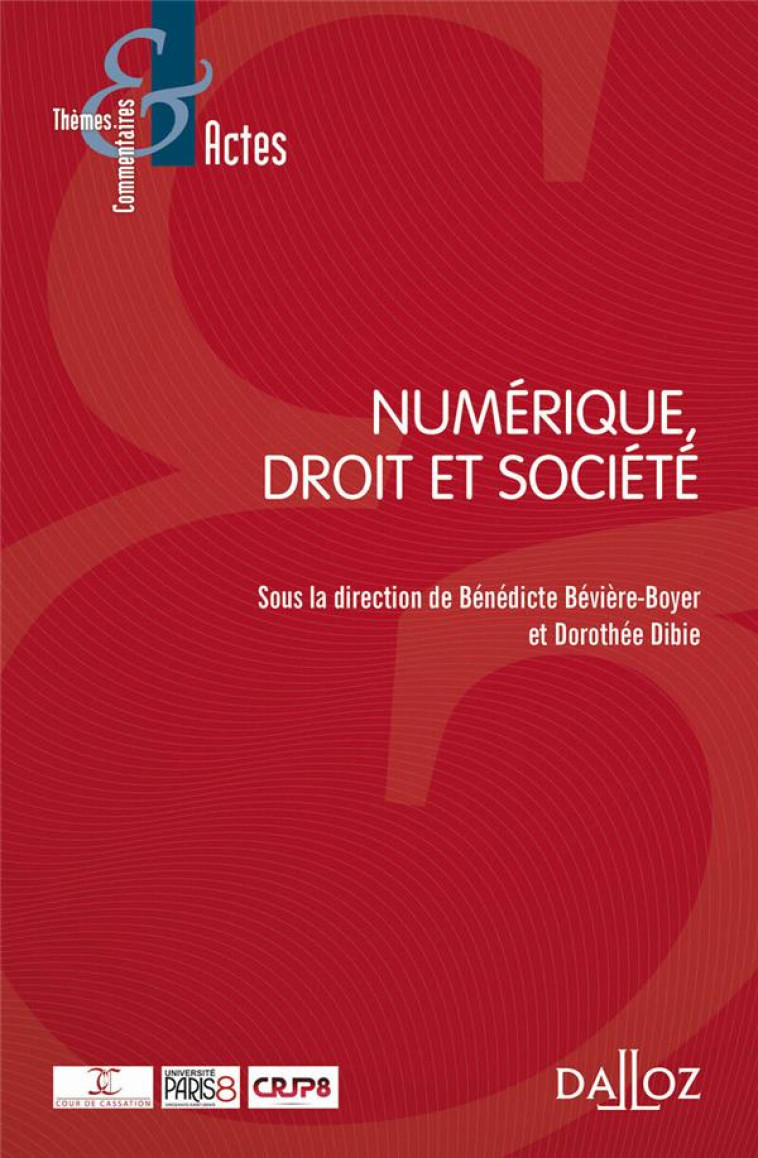 DROIT, SOCIETE ET NUMERIQUE - BOYER-BEVIERE B. - DALLOZ