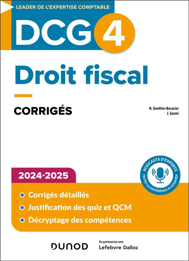 DCG 4 - DROIT FISCAL - CORRIGES 2024-2025 - GONTHIER-BESACIER - DUNOD