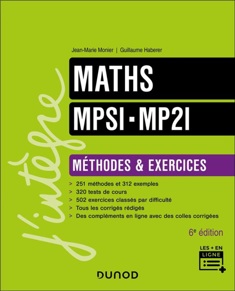 MATHS MPSI-MP2I - METHODES ET EXERCICES - 6E ED. - MONIER/HABERER - DUNOD