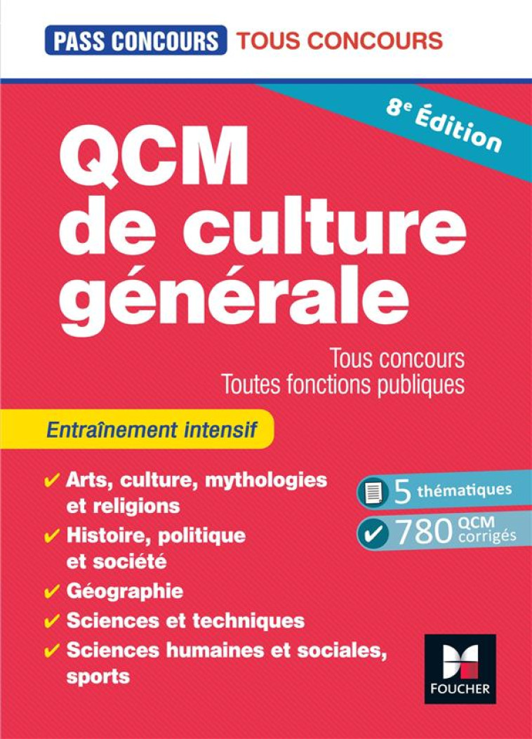 PASS'CONCOURS - QCM DE CULTURE GENERALE - TOUS CONCOURS - 8E EDITION - ENTRAINEMENT - BEAL/DUCASTEL - FOUCHER