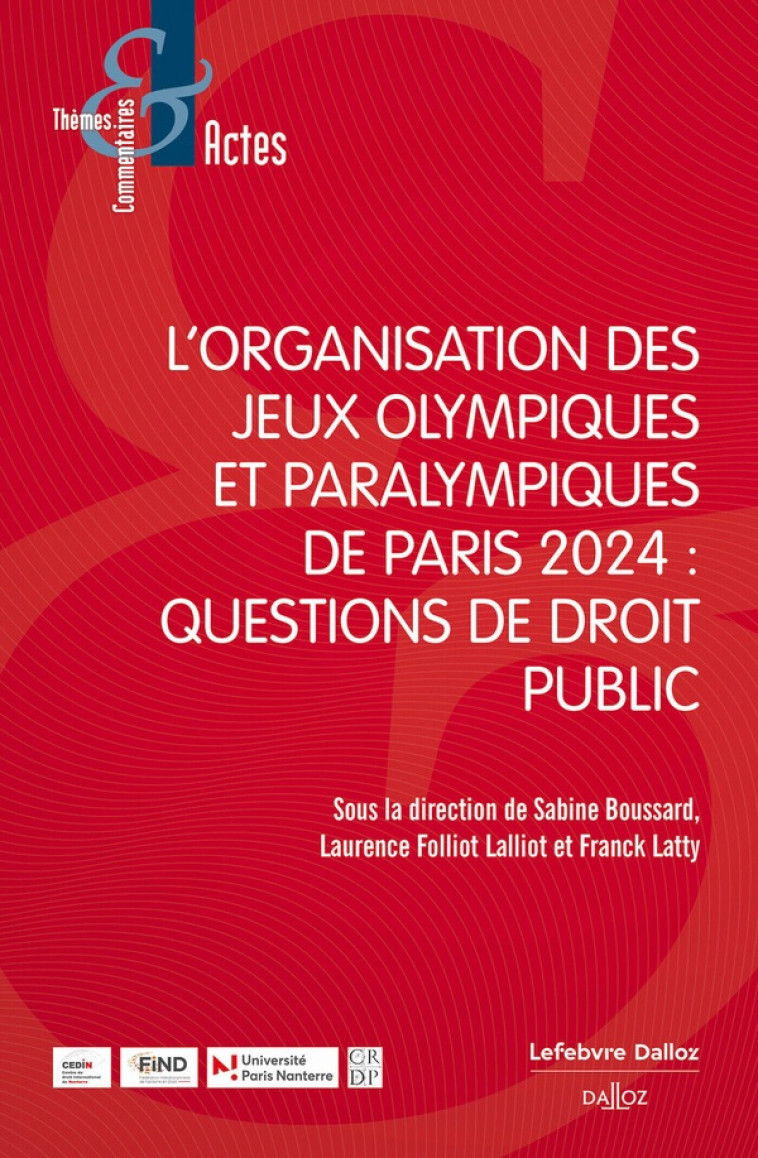 L'ORGANISATION DES JEUX. QUESTIONS DE DROIT PUBLIC - BOUSSARD SABINE - DALLOZ