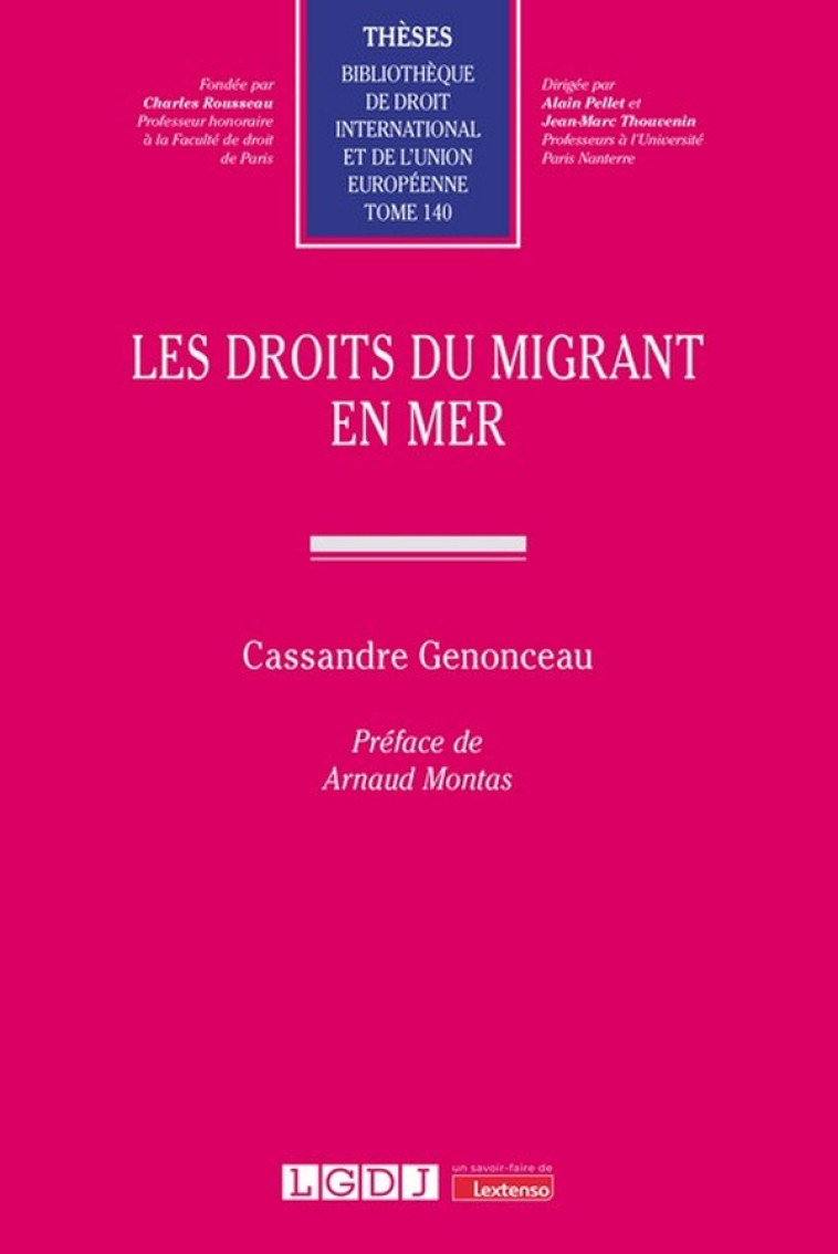 LES DROITS DU MIGRANT EN MER - VOL140 - GENONCEAU CASSANDRE - LGDJ