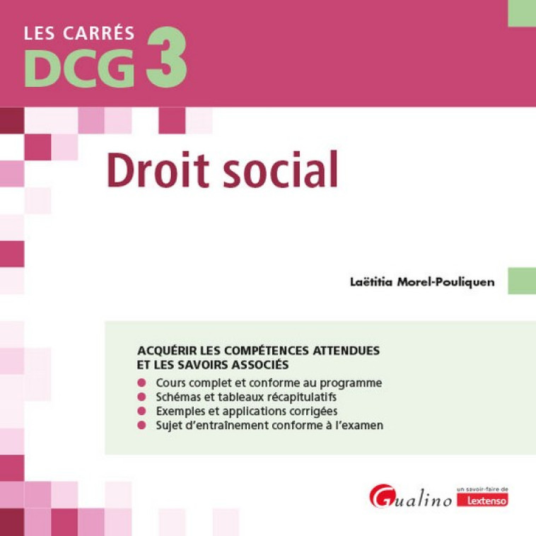 DCG 3 - DROIT SOCIAL : COURS ET APPLICATIONS CORRIGEES - MOREL-POULIQUEN L. - GUALINO