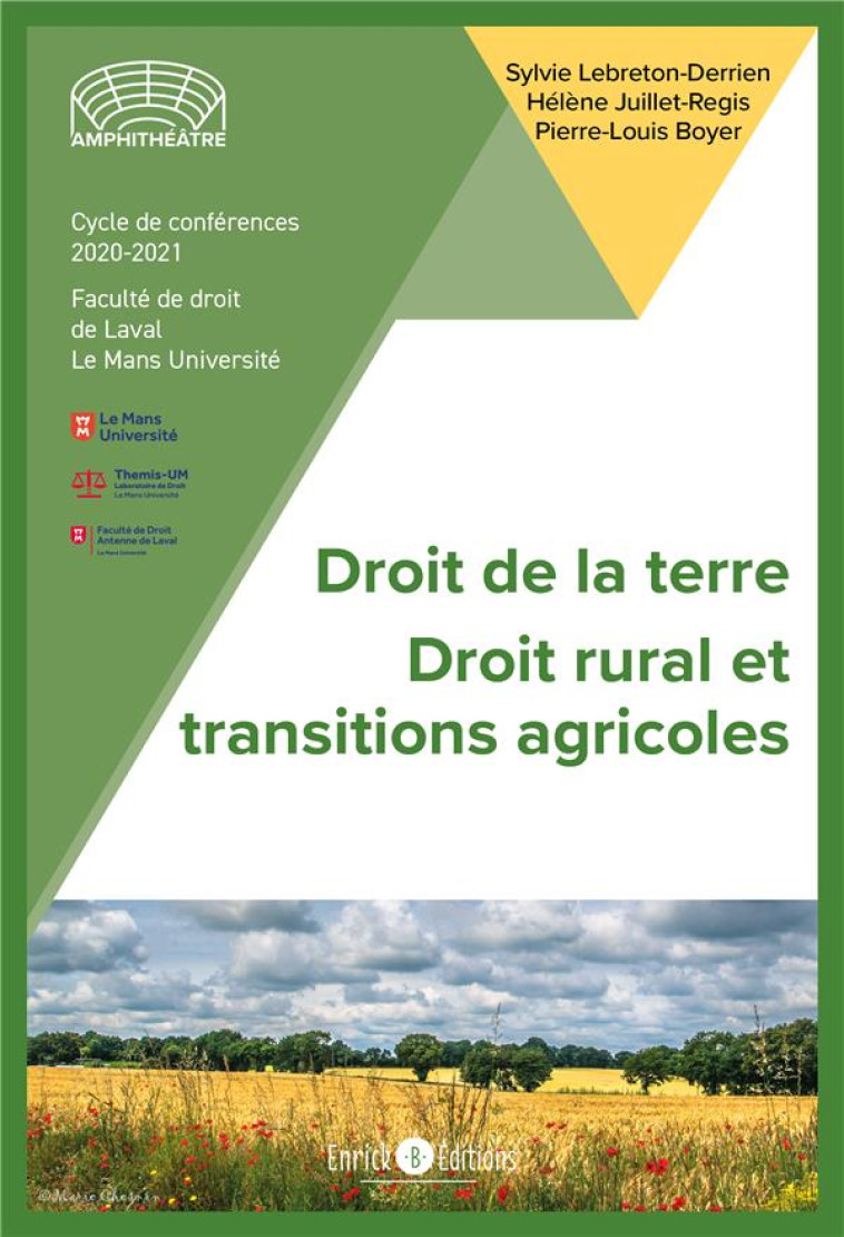 DROIT DE LA TERRE. DROIT RURAL ET TRANSTIONS AGRICOLES - LEBRETON-DERRIEN - ENRICK