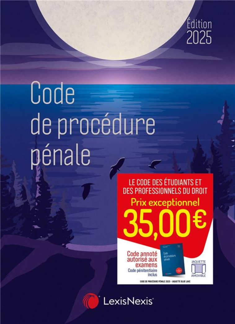 CODE DE PROCEDURE PENALE 2025 - JAQUETTE BLUE LAKE - CONTE (SOUS DIR.) - Lexis Nexis/Litec