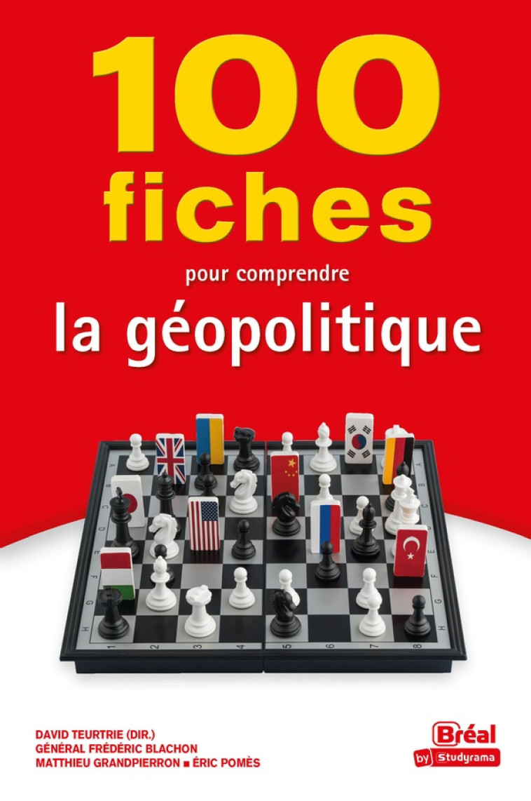 100 FICHES POUR COMPRENDRE LA GEOPOLITIQUE - GRANDPIERRON/BLACHON - BREAL