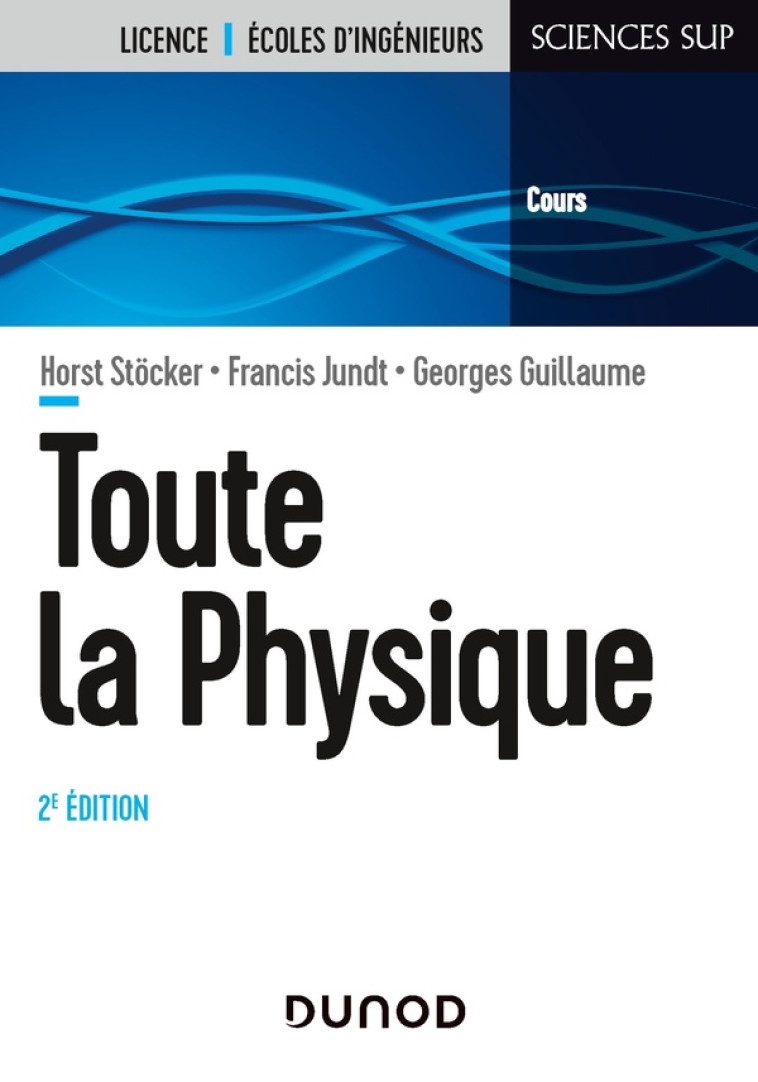 TOUTE LA PHYSIQUE (2E EDITION) - STOCKER/JUNDT - DUNOD