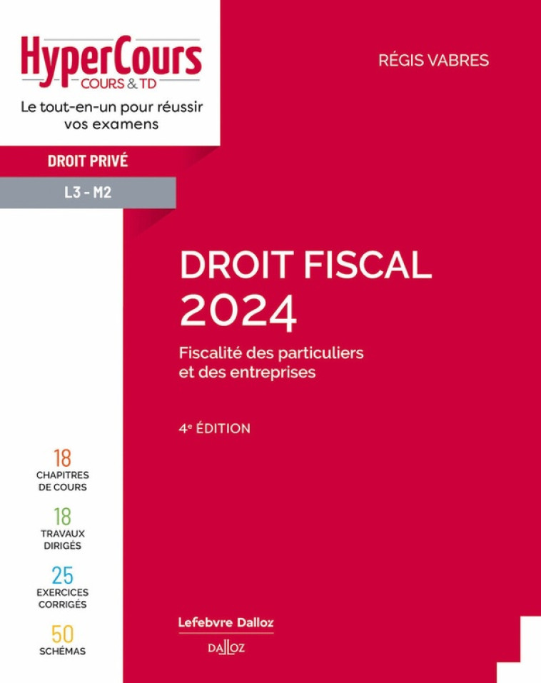 DROIT FISCAL 2024. 4E ED. - VABRES REGIS - DALLOZ