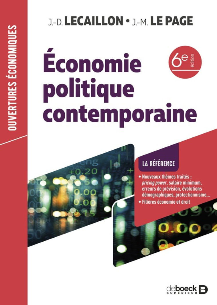 ECONOMIE POLITIQUE CONTEMPORAINE - LECAILLON/LE PAGE - DE BOECK SUP