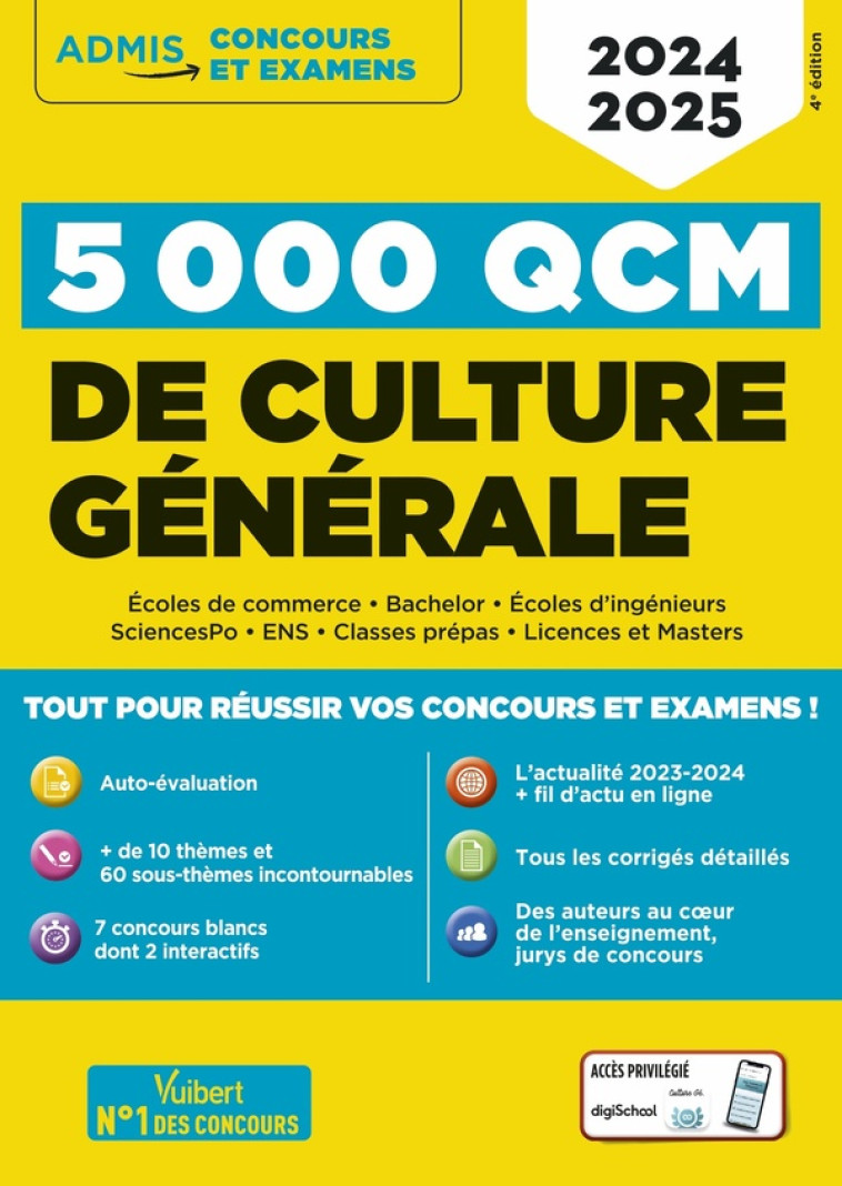 5000 QCM DE CULTURE GENERALE + APPLICATION DIGISCHOOL - CONCOURS ET EXAMENS 2024-2025 - TESTEZ VOTRE - ARTOUS/BLANDIN/DUMAS - VUIBERT