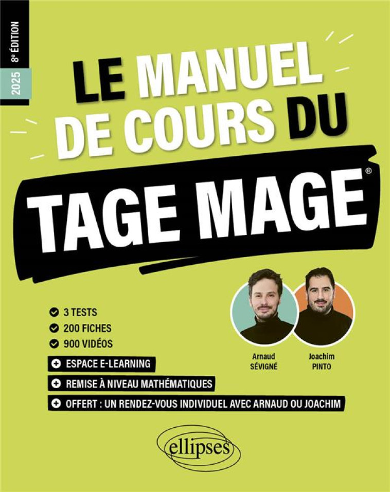 LE MANUEL DE COURS DU TAGE MAGE - 3 TESTS BLANCS + 200 FICHES DE COURS + 700 QUESTIONS + 700 VIDEOS - PINTO/SEVIGNE - ELLIPSES MARKET