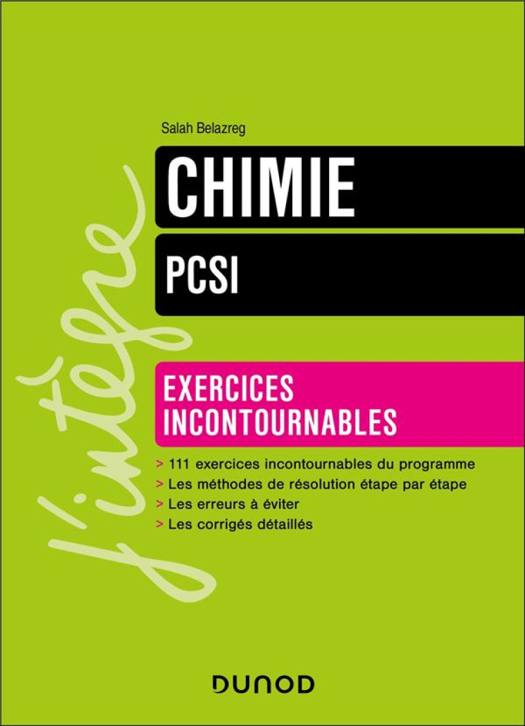 CHIMIE EXERCICES INCONTOURNABLES PCSI - BELAZREG SALAH - DUNOD