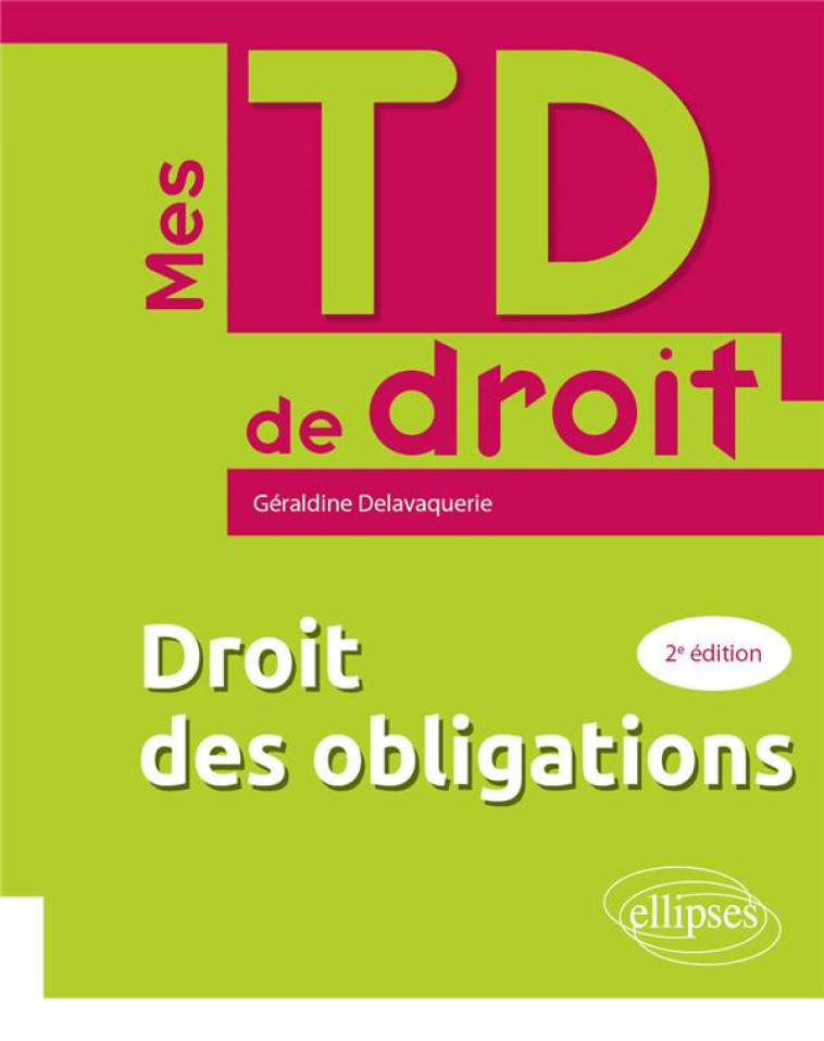 DROIT DES OBLIGATIONS - A JOUR AU 15 JANVIER 2024 - DELAVAQUERIE G. - ELLIPSES MARKET