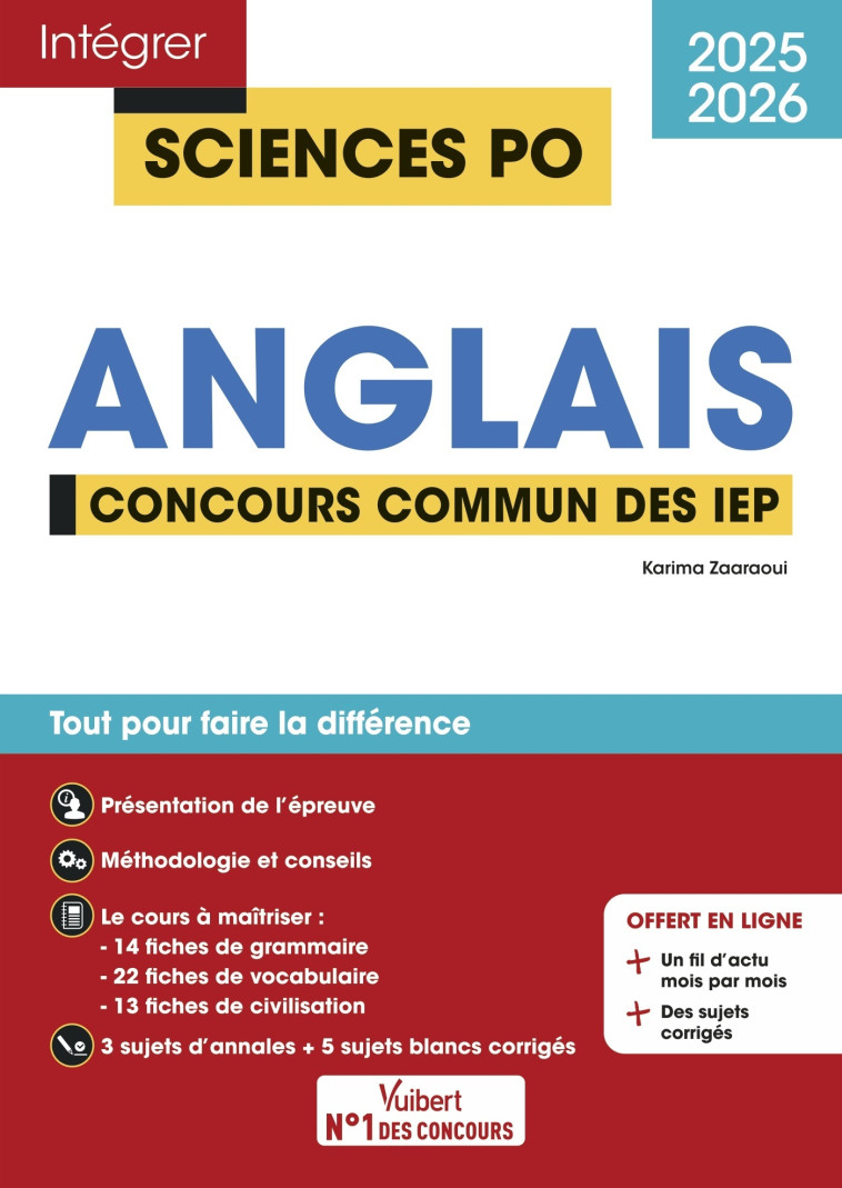 SCIENCES PO - ANGLAIS - CONCOURS COMMUN DES IEP 2025-2026 - TOUT POUR REUSSIR L'EPREUVE D'ANGLAIS - - ZAARAOUI KARIMA - VUIBERT