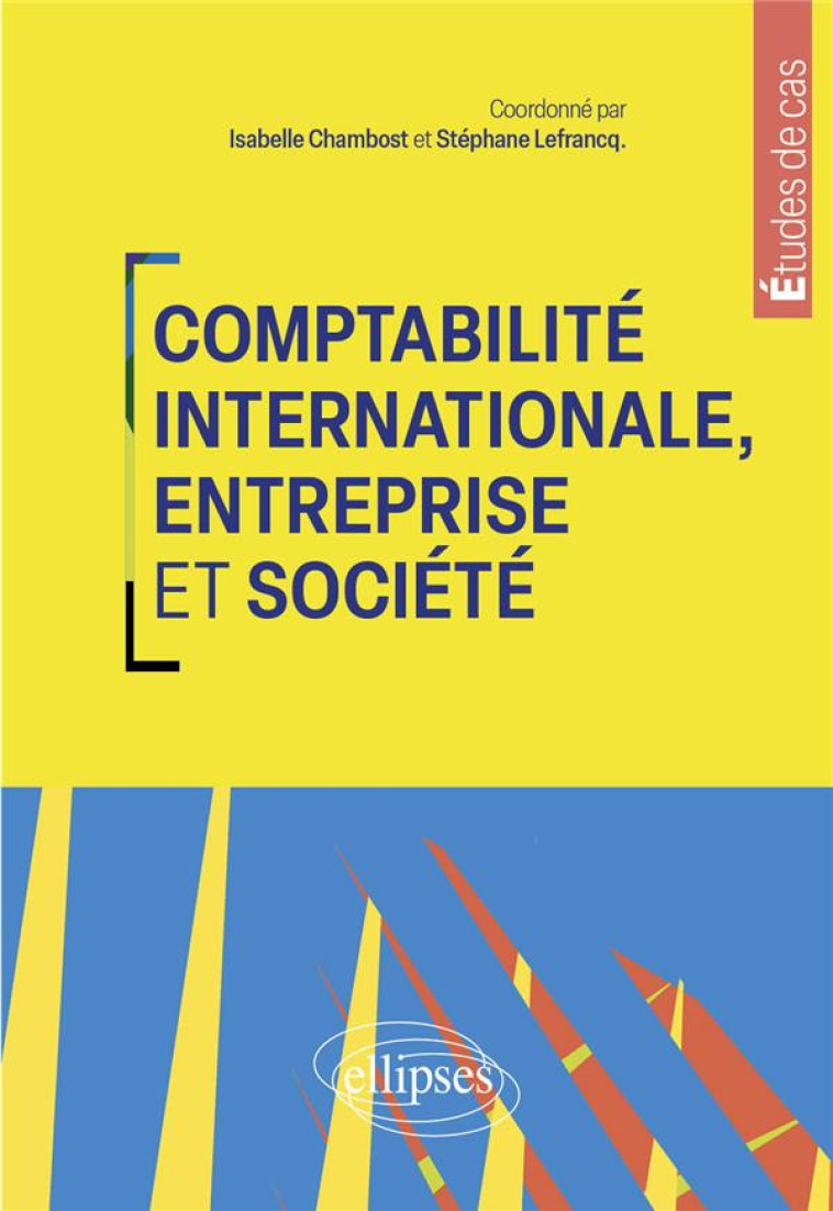 COMPTABILITE INTERNATIONALE, ENTREPRISE ET SOCIETE - CHAMBOST/CHANTIRI - ELLIPSES MARKET