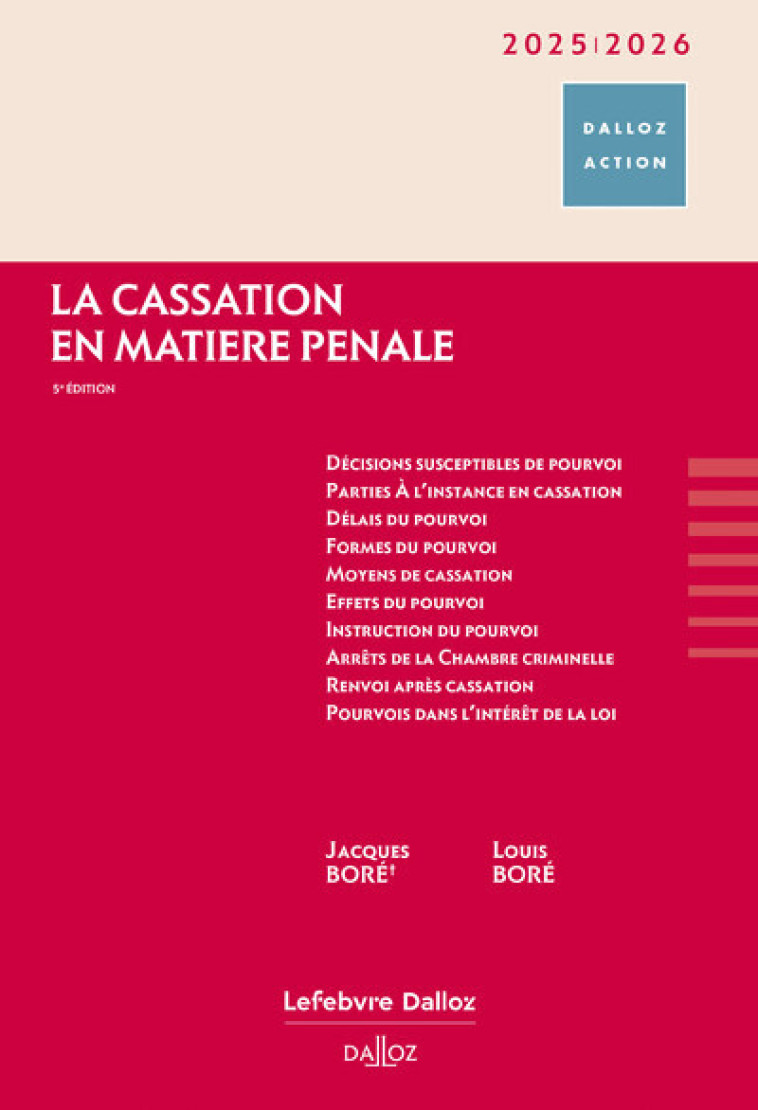 LA CASSATION EN MATIERE PENALE 2025/2026 - BORE - DALLOZ