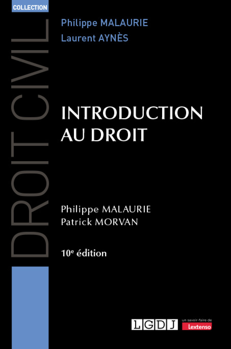 INTRODUCTION AU DROIT - MALAURIE/MORVAN - LGDJ