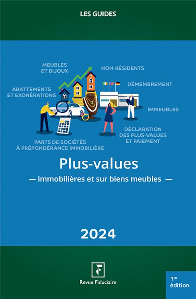 PLUS-VALUES IMMOBILIERES ET SUR BIENS MEUBLES 2024 - LES SPECIALISTES - FIDUCIAIRE