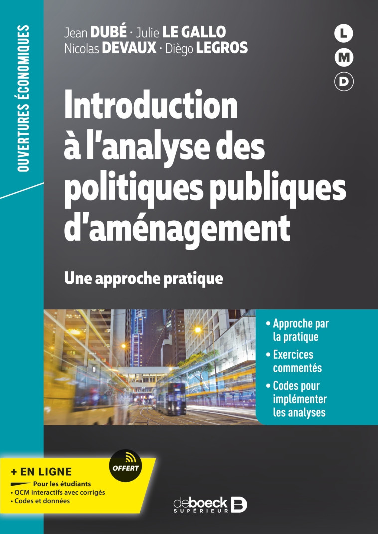 INTRODUCTION A LANALYSE DES POLITIQUES PUBLIQUES DAMENAGEMENT - UNE APPROCHE PRATIQUE - DUBE/GALLO/DEVAUX - DE BOECK SUP