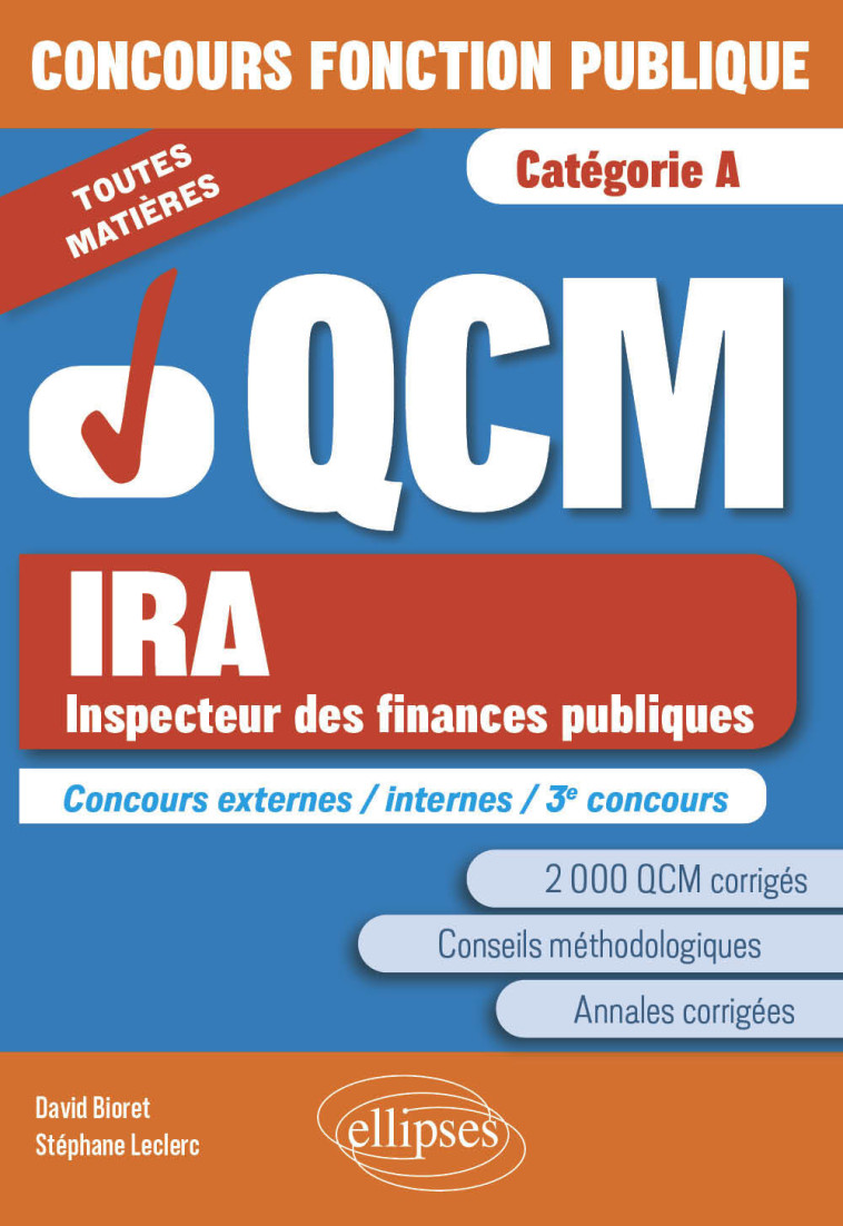 L'EPREUVE DE QCM AU CONCOURS DES IRA ET INSPECTEUR DES FINANCES PUBLIQUES - BIORET/LECLERC - ELLIPSES MARKET