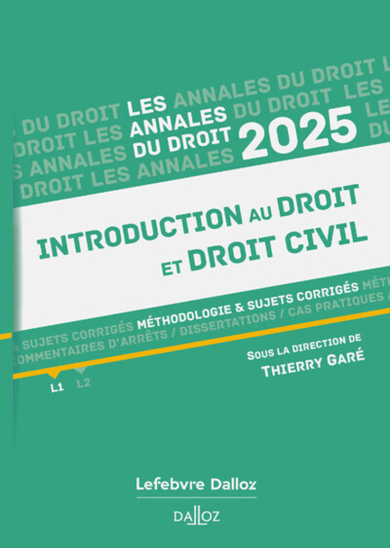 ANNALES INTRODUCTION AU DROIT ET DROIT CIVIL 2025 - GARE THIERRY - DALLOZ