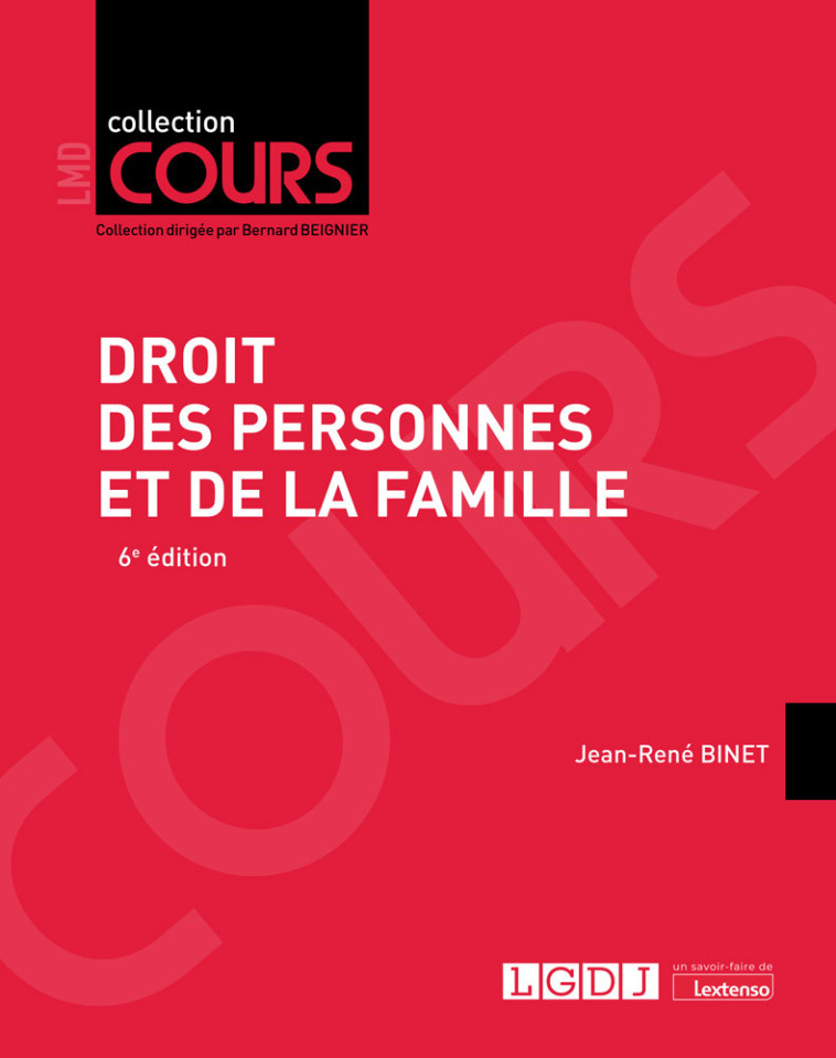 DROIT DES PERSONNES ET DE LA FAMILLE - BINET JEAN-RENE - LGDJ