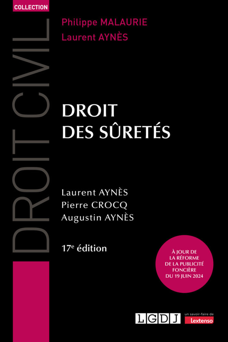 DROIT DES SURETES - A JOUR DE LA REFORME DE LA PUBLICITE FONCIERE DU 19 JUIN 2024 - AYNES/CROCQ - LGDJ