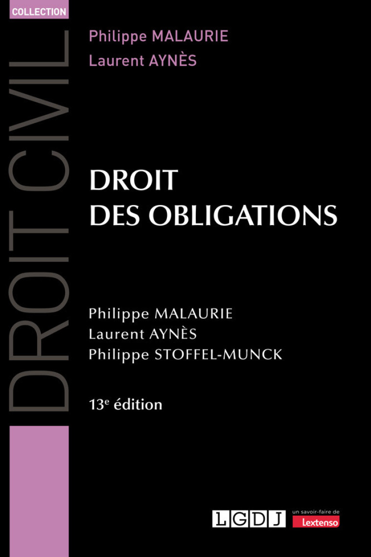 DROIT DES OBLIGATIONS - STOFFEL-MUNCK/AYNES - LGDJ