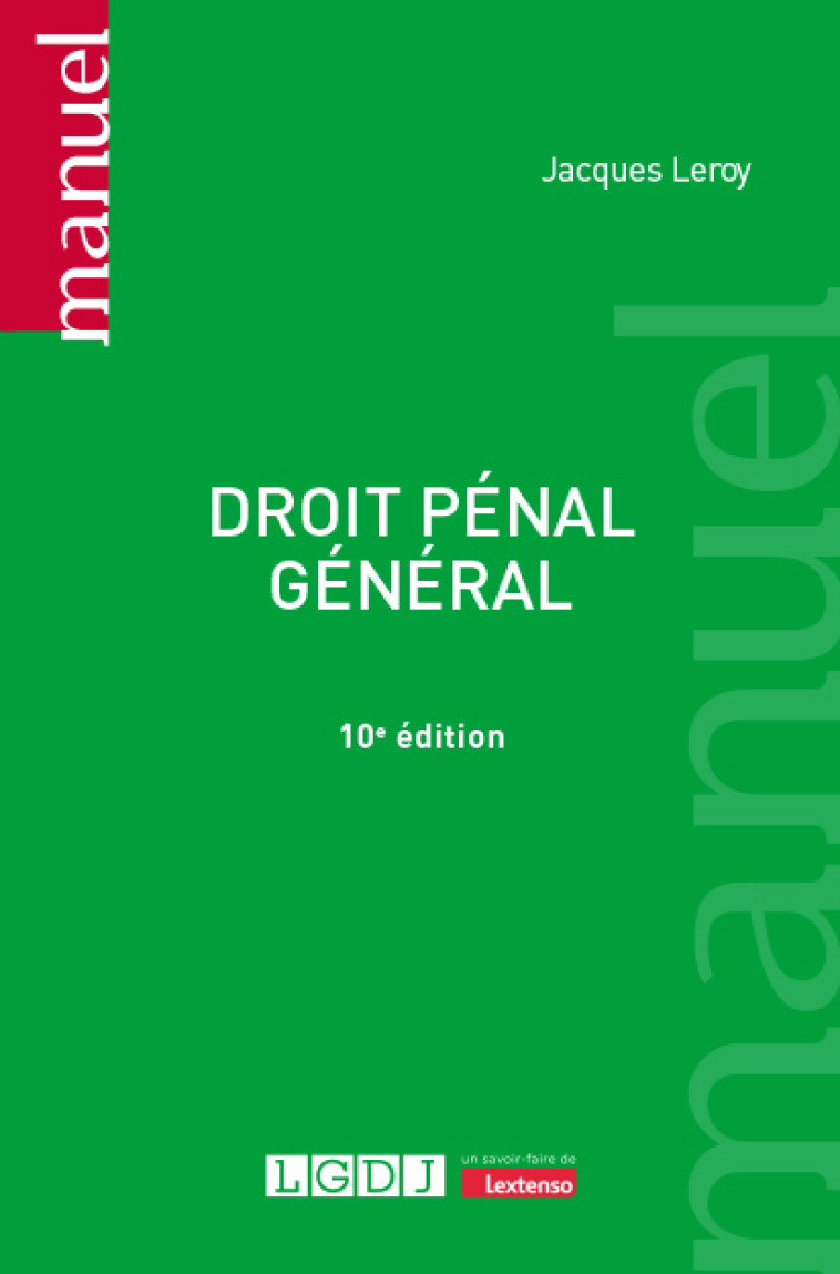 DROIT PENAL GENERAL - LEROY JACQUES - LGDJ