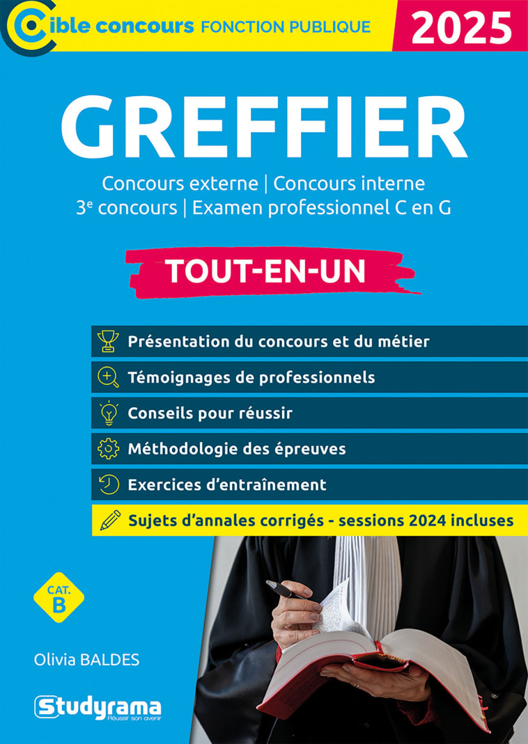 CIBLE CONCOURS FONCTION PUBLIQUE - GREFFIER  TOUT-EN-UN (CATEGORIE B  CONCOURS 2025-2026) - CONCOURS - BALDES OLIVIA - STUDYRAMA