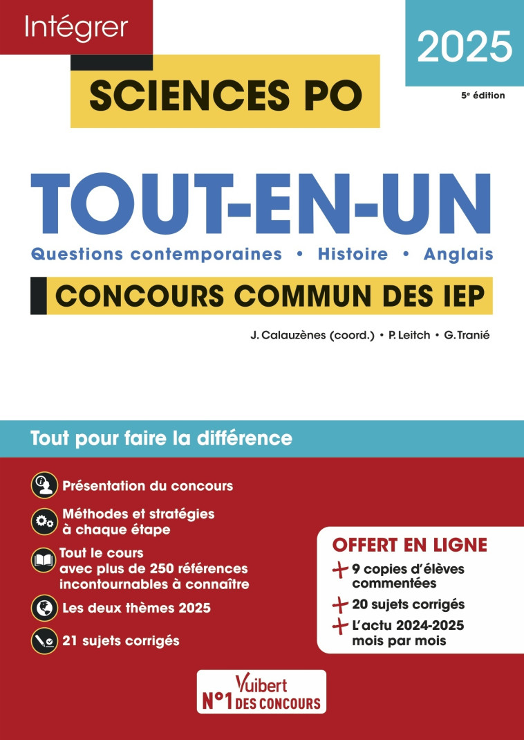 SCIENCES PO - CONCOURS COMMUN DES IEP 2025 - TOUT-EN-UN - QUESTIONS CONTEMPORAINES - HISTOIRE - ANGL - CALAUZENES/LEITCH - VUIBERT