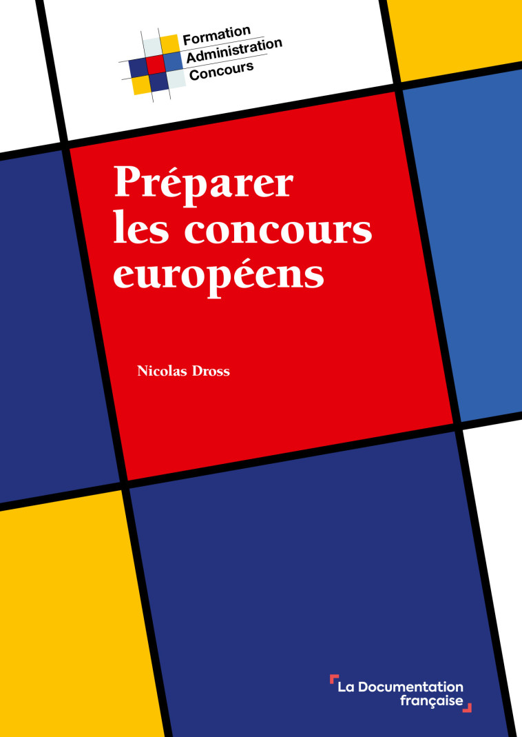 PREPARER LES CONCOURS EUROPEENS - DROSS NICOLAS - ECOLE DU LOUVRE