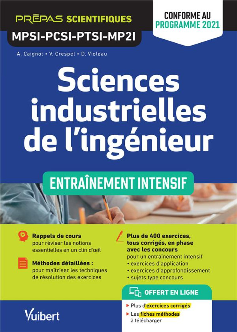 SCIENCES INDUSTRIELLES DE L'INGENIEUR MPSI-PCSI-PTSI-MP2I - ENTRAINEMENT INTENSIF - CONFORME AU PROG - ICETA/PONCHE/MULLER - VUIBERT