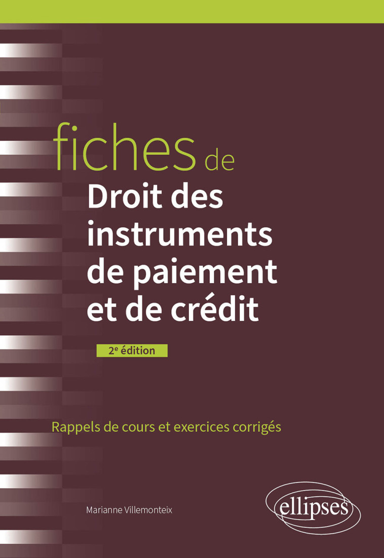 FICHES DE DROIT DES INSTRUMENTS DE PAIEMENT ET DE CREDIT - A JOUR AU 1ER MAI 2024 - VILLEMONTEIX M. - ELLIPSES MARKET